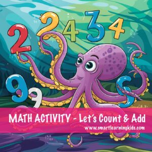 A colorful educational activity set titled "Let's Count & Add," designed for preschoolers and first graders to learn counting from 1 to 10 and basic addition. The set features engaging activities, bright visuals, and child-friendly illustrations, making early math learning fun and interactive.