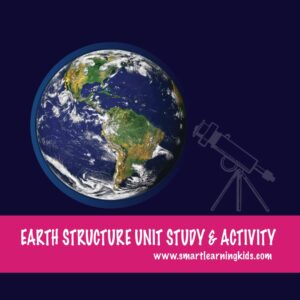 main image of the Earth's structure unit study and activity downloadable educational resources for homeschooling and school learning